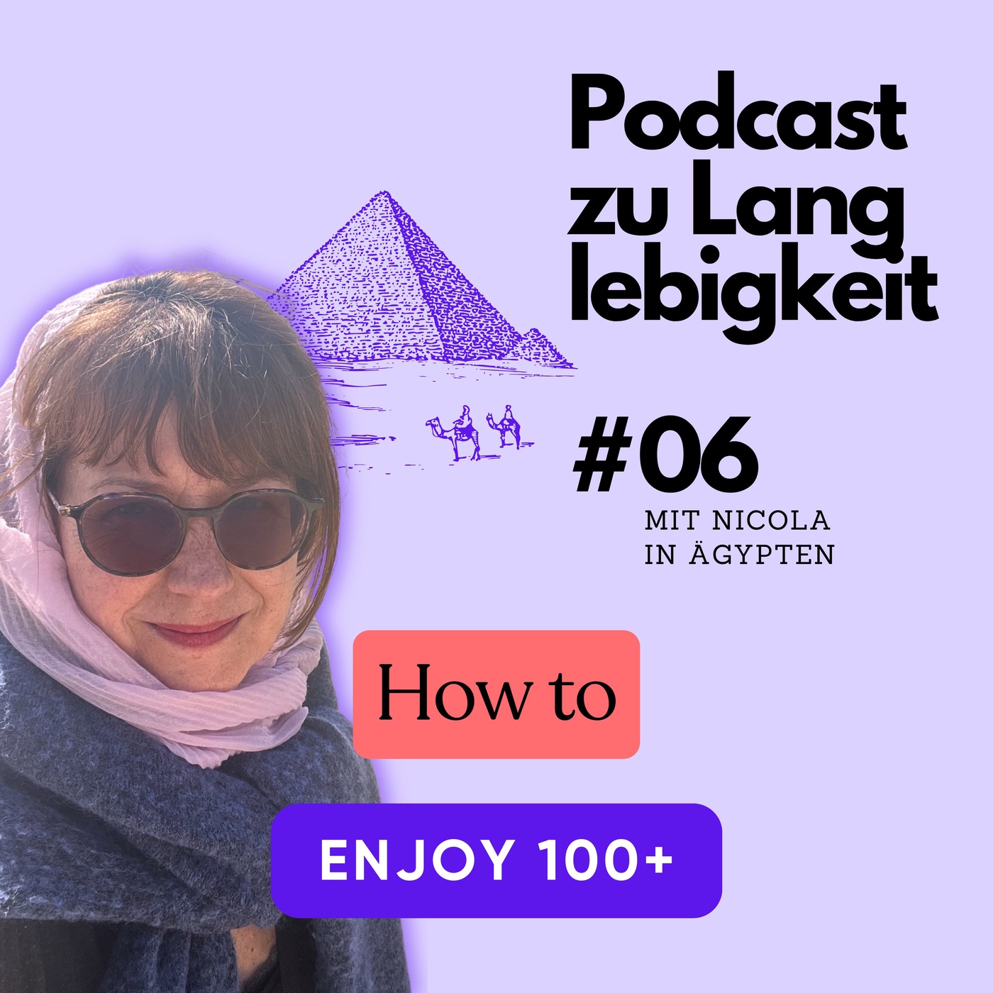#06 Pyramiden, Kairo & Ramadan - langlebig wie die Pharaonen?