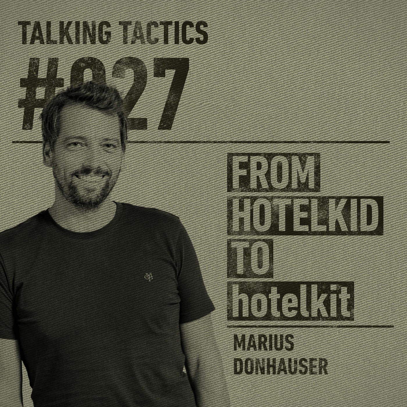 #027 - Marius Donhauser, Hotelkit