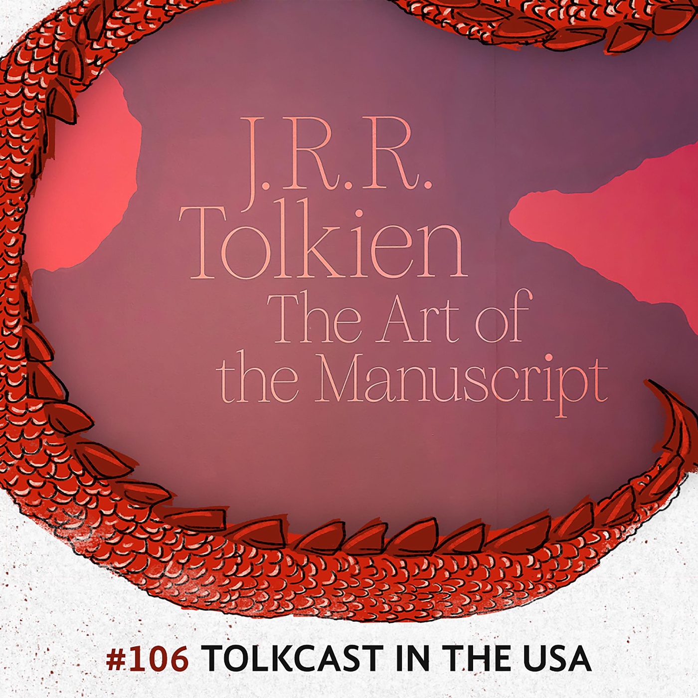 106 Tolkcast in the USA