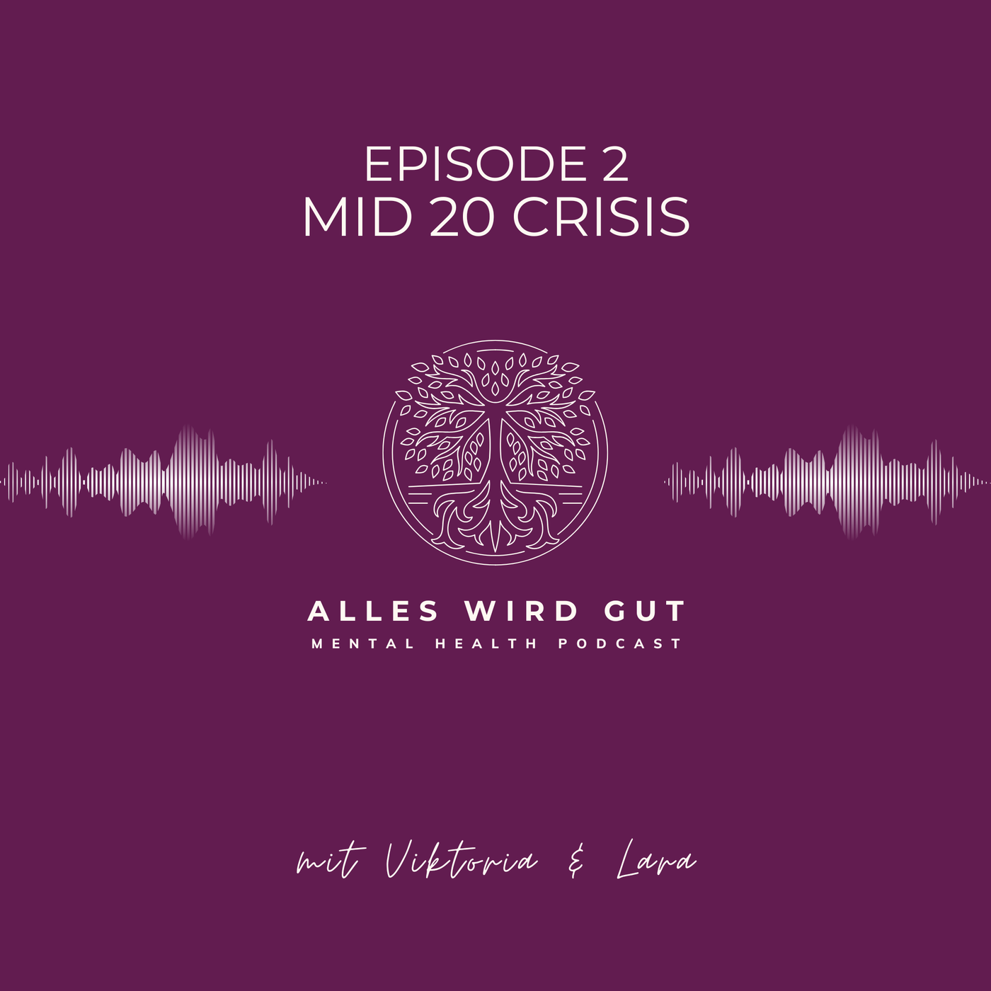 Episode 2: Mid 20 Crisis