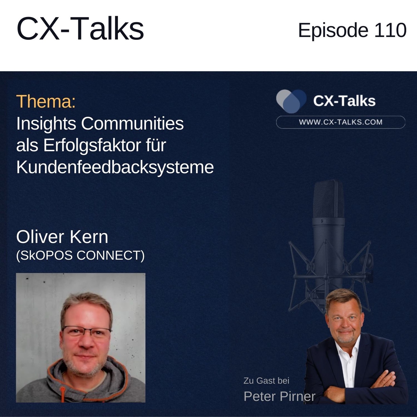 #110 Insights Communities als Erfolgsfaktor für Kundenfeedbacksysteme. Oliver Kern bei Peter Pirner