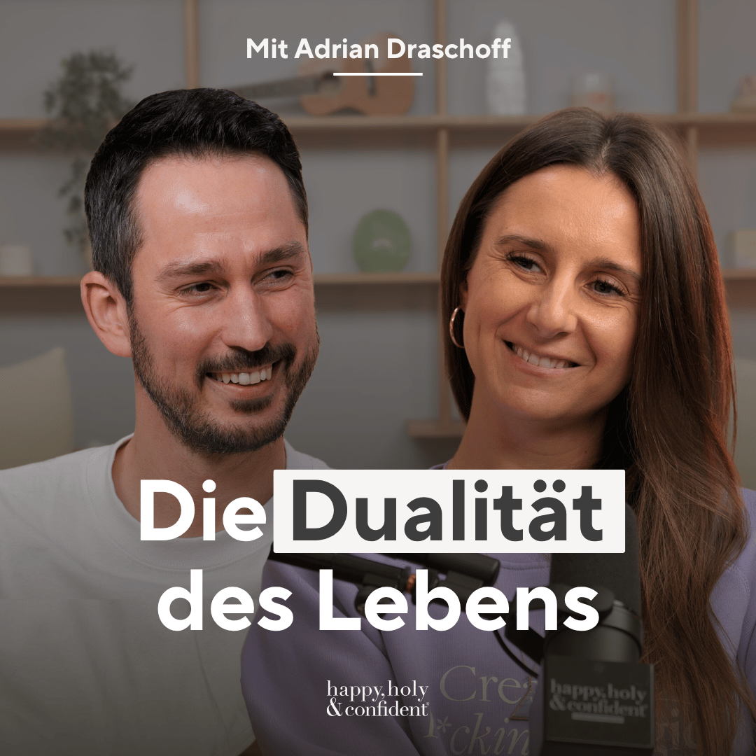 Die Dualität des Lebens: Schmerz, Liebe und Loslassen mit Adrian Draschoff
