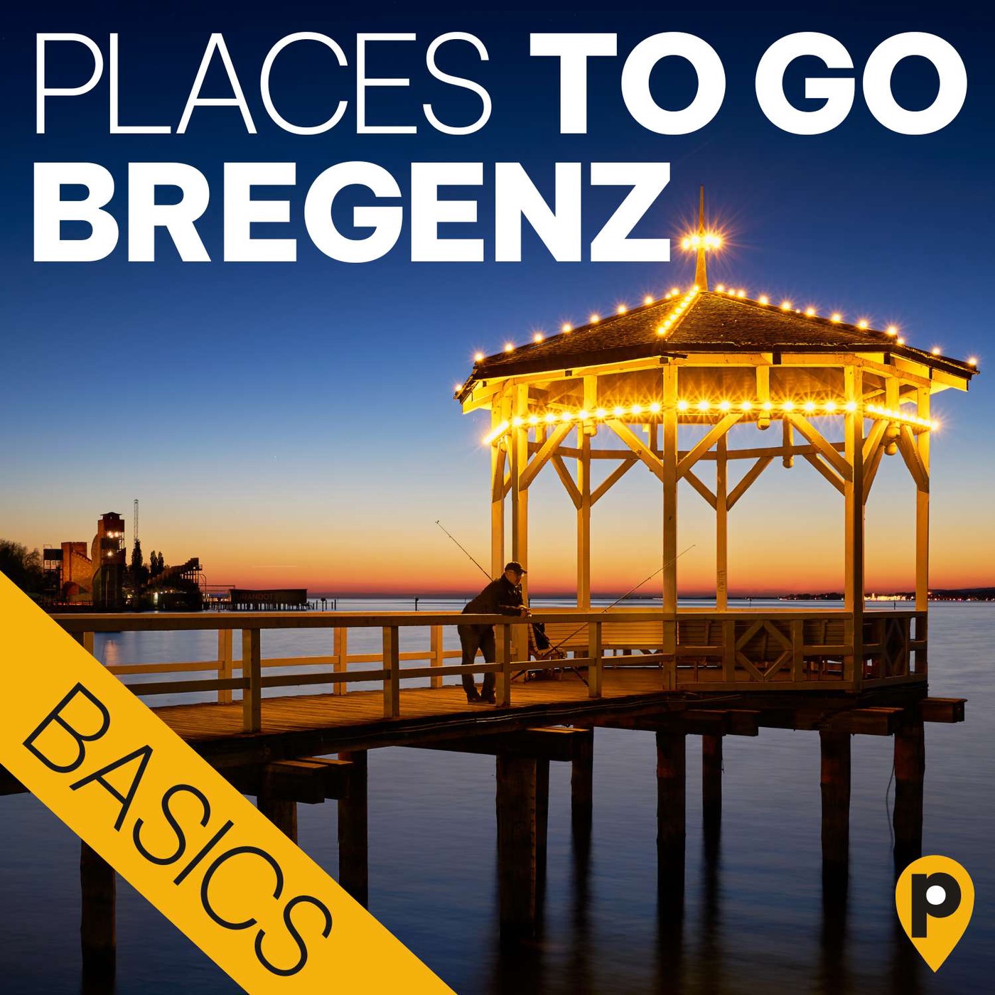 Bregenz – die Basics