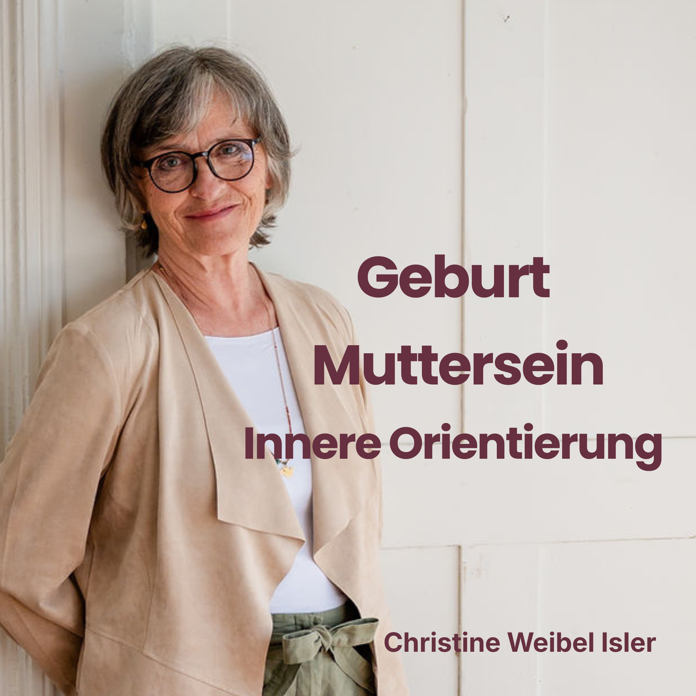 Geburt · Muttersein · Innere Orientierung