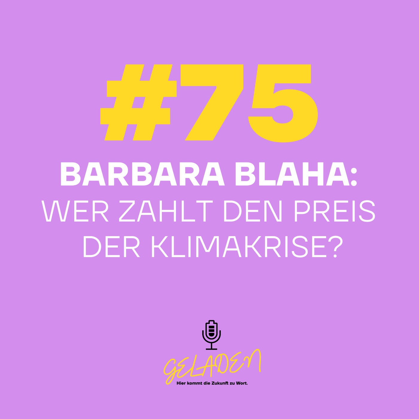 #75 Barbara Blaha: Wer zahlt den Preis der Klimakrise?