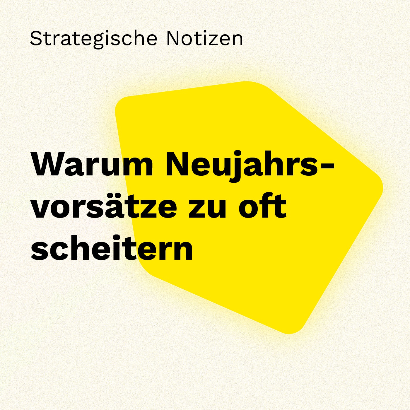 Warum Neujahrsvorsätze zu oft scheitern
