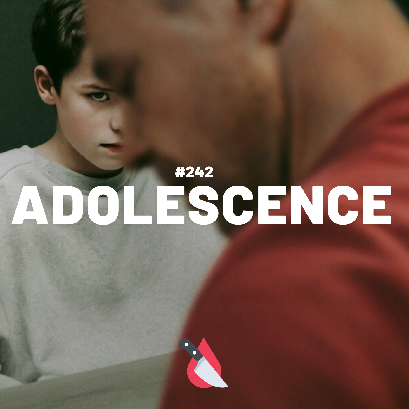 #242 - Adolescence