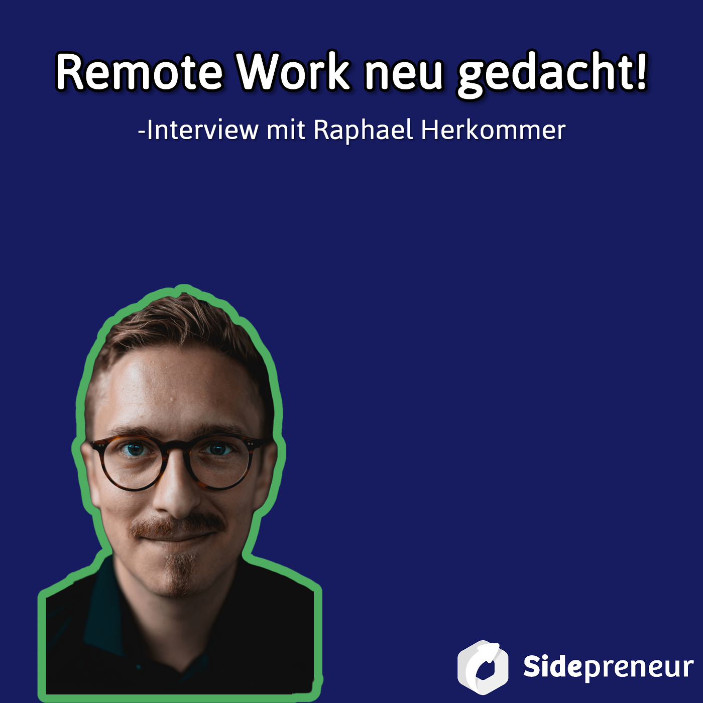 SP212 - Remote Work neu gedacht! Interview mit Raphael Herkommer von bonfire