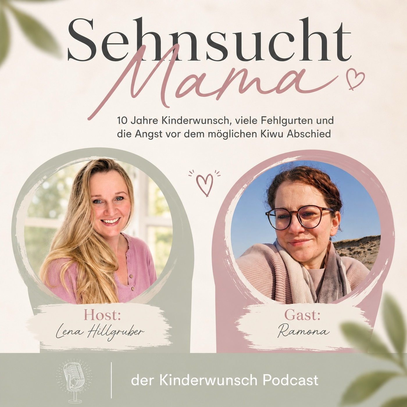 87. 10 Jahre im Kinderwunsch,  8 Fehlgeburten und die Angst vor einem möglichen Kiwu Abschied