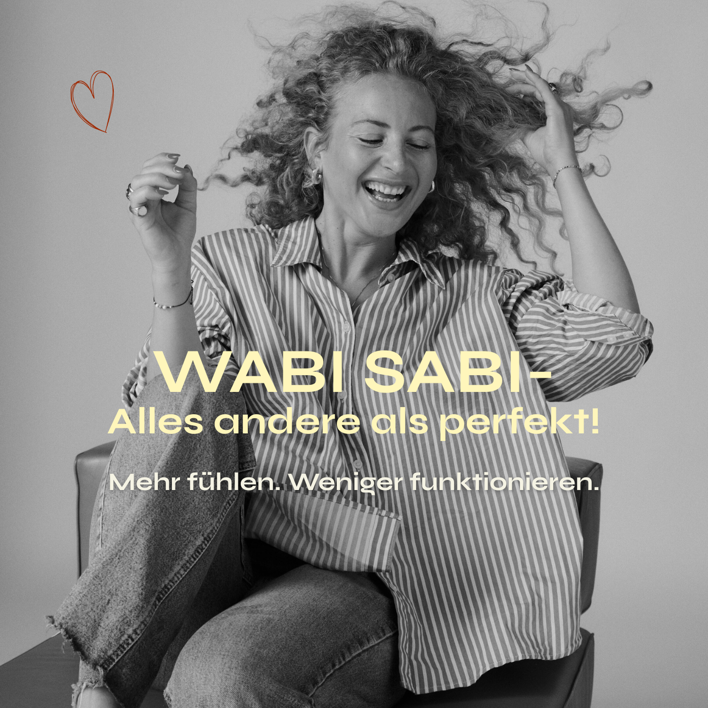 WabiSabi – alles andere als perfekt! Mehr fühlen. Weniger funktionieren.