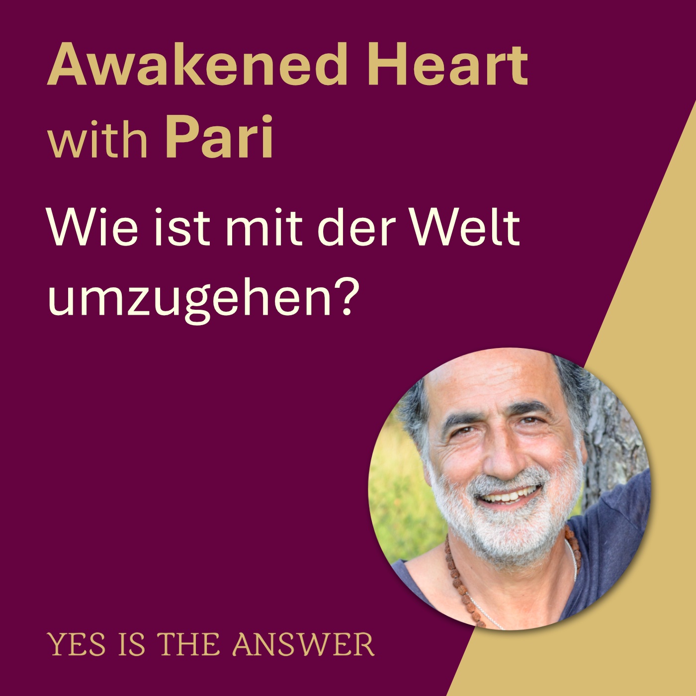 Wie ist mit der Welt umzugehen?