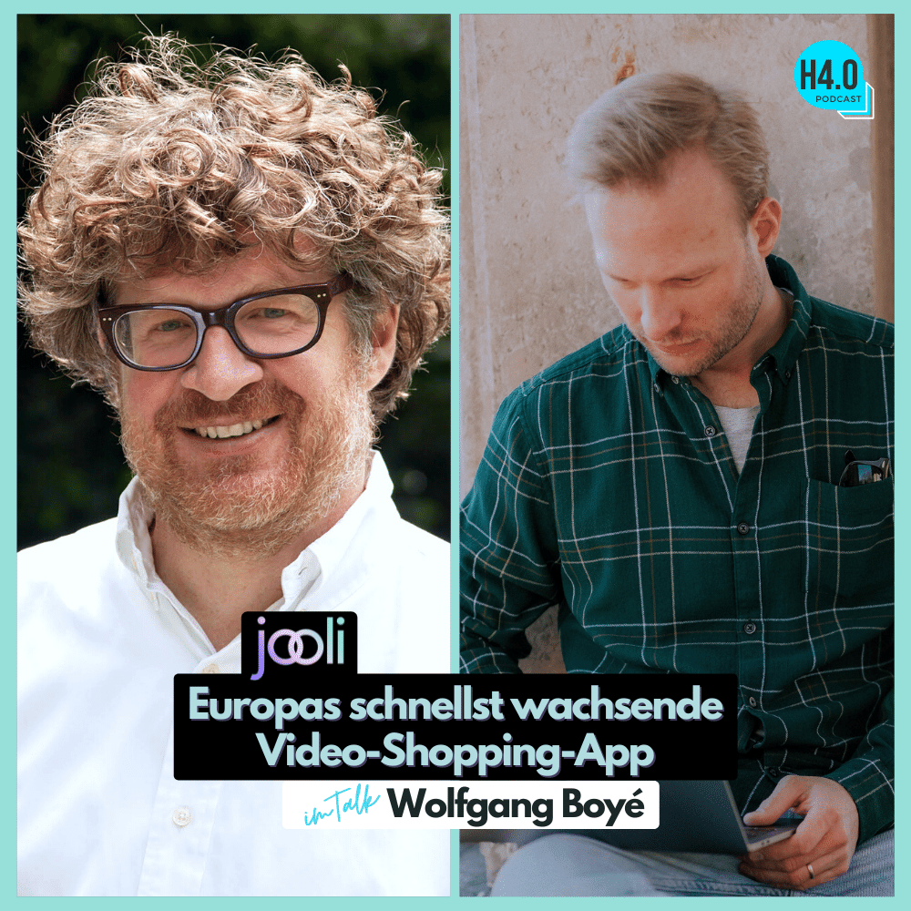 #84 Jooli –  Europas schnellst wachsende Video-Shopping-App | Im Talk mit Gründer Wolfgang Boyé