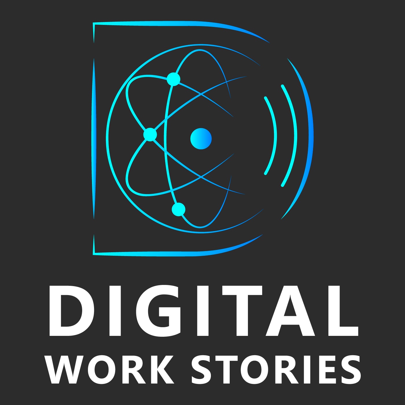 DIGITAL WORK STORIES