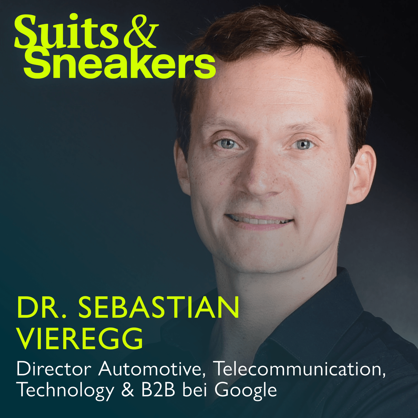 35. Dr. Sebastian Vieregg, Director Automotive, Telecommunication, Technology und B2B bei Google – Digital Edition