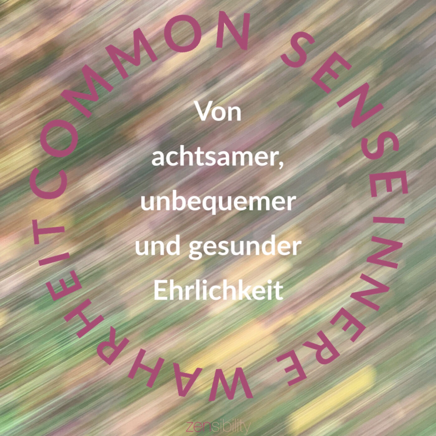 Von achtsamer, gesunder Ehrlichkeit - mit sich selbst & Kids