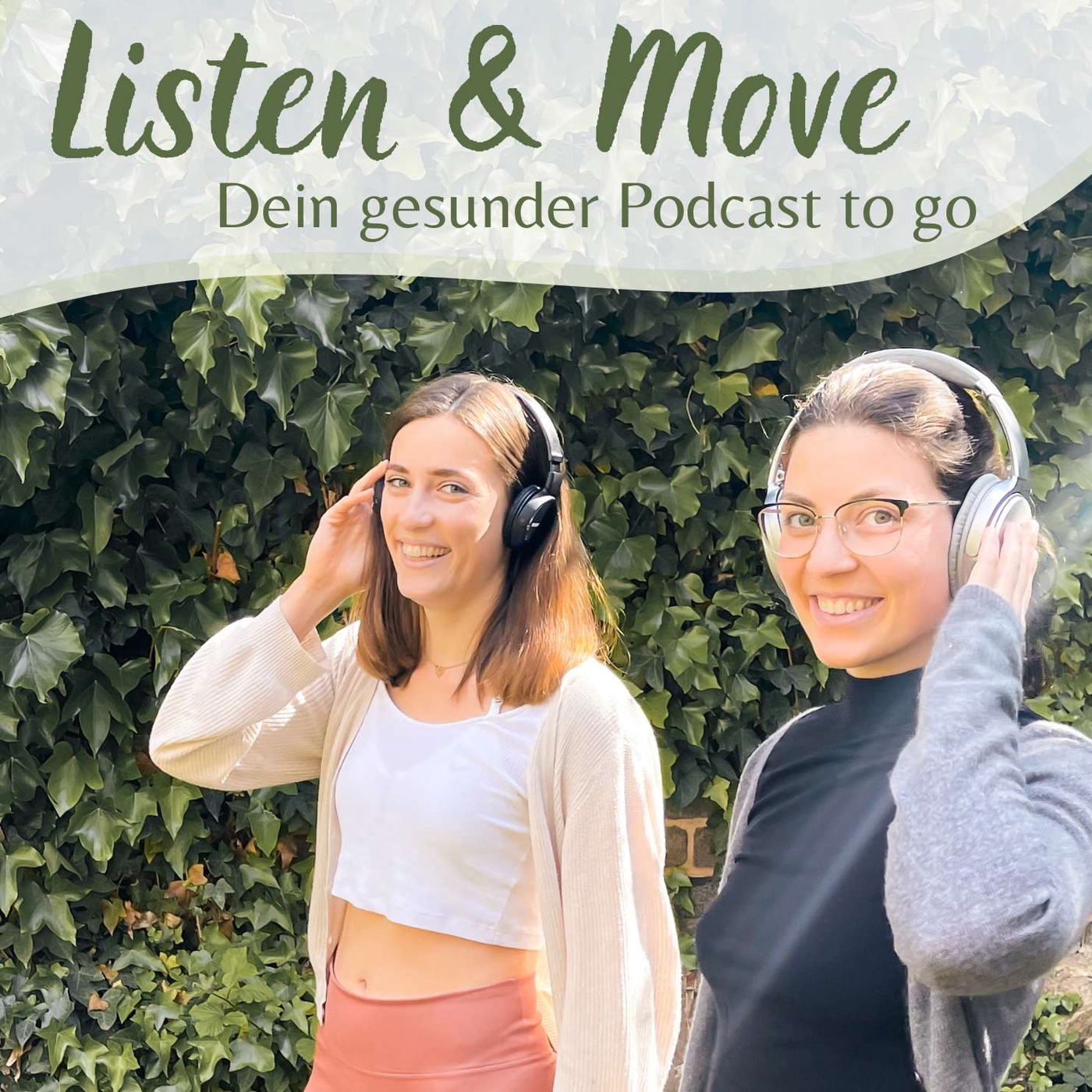 #1 Über uns und warum der Listen & Move Podcast