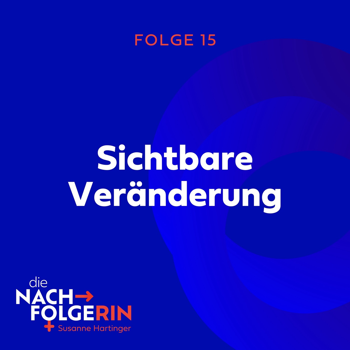 Folge 15 - Sichtbare Veränderung