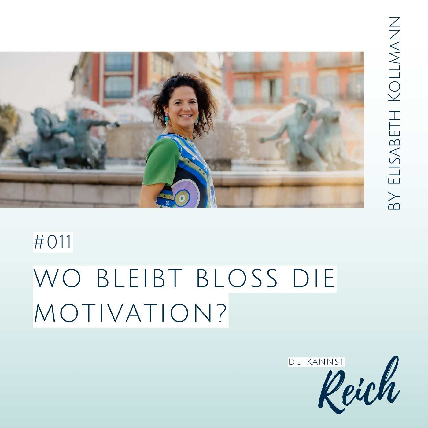 #11 Wo bleibt bloß die Motivation?