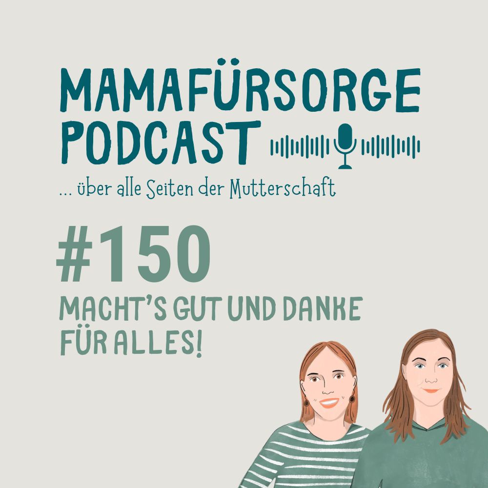 #150 Macht's gut!