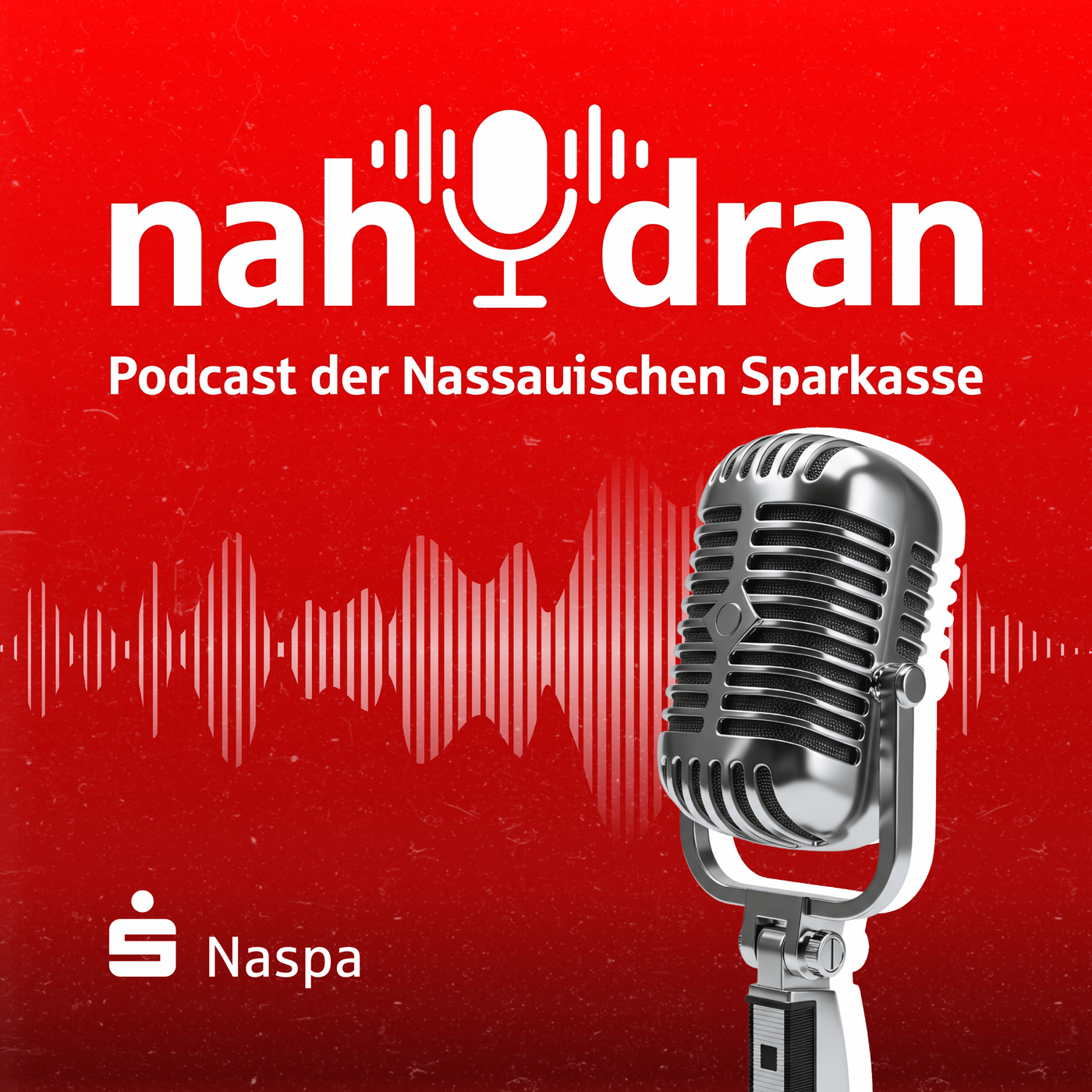 nah dran • der Podcast der Nassauischen Sparkasse