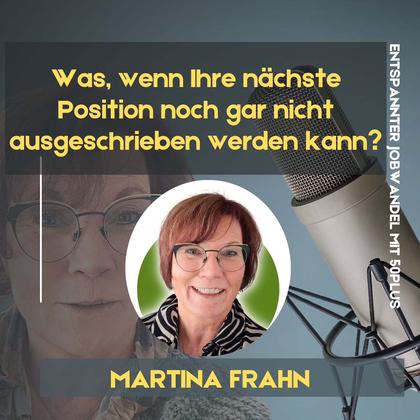 #154 - Was, wenn Ihre nächste Position noch gar nicht ausgeschrieben werden kann?