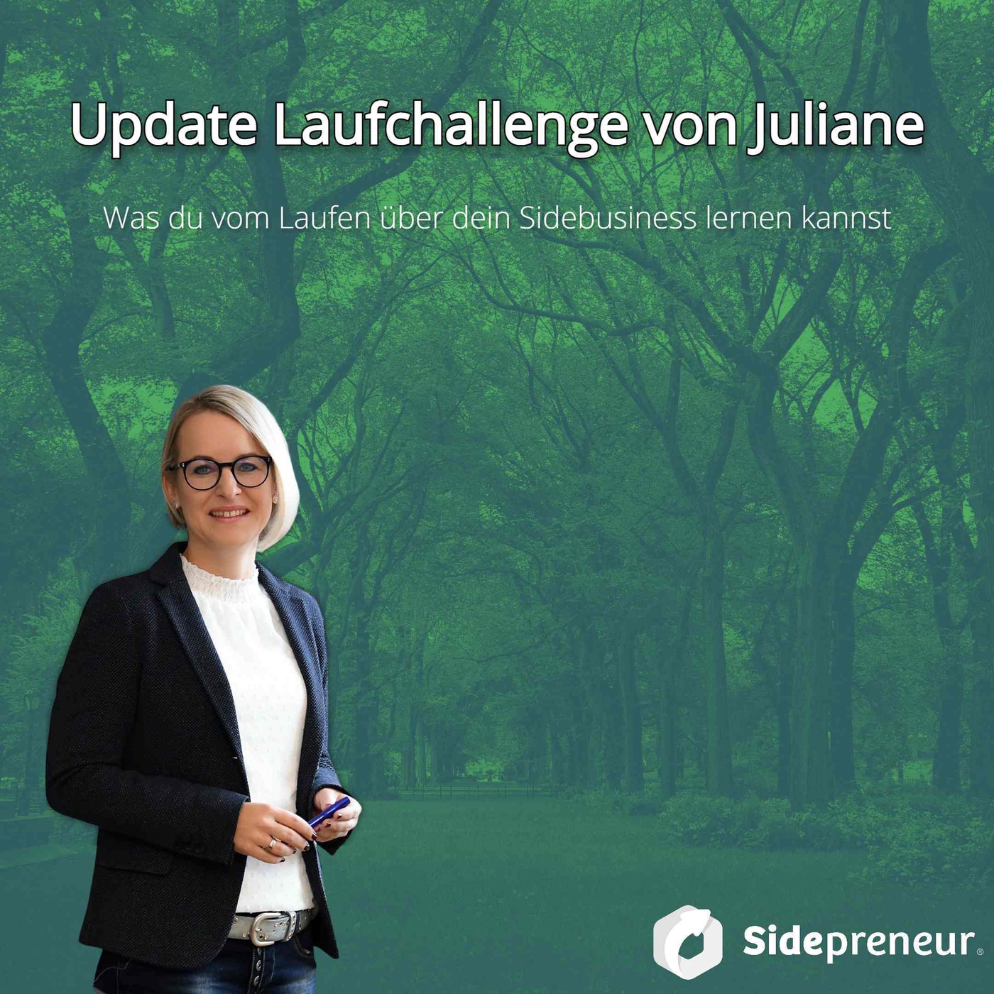 SP263 - Update Laufchallenge - Was du vom Laufen über dein Sidebusiness lernen kannst