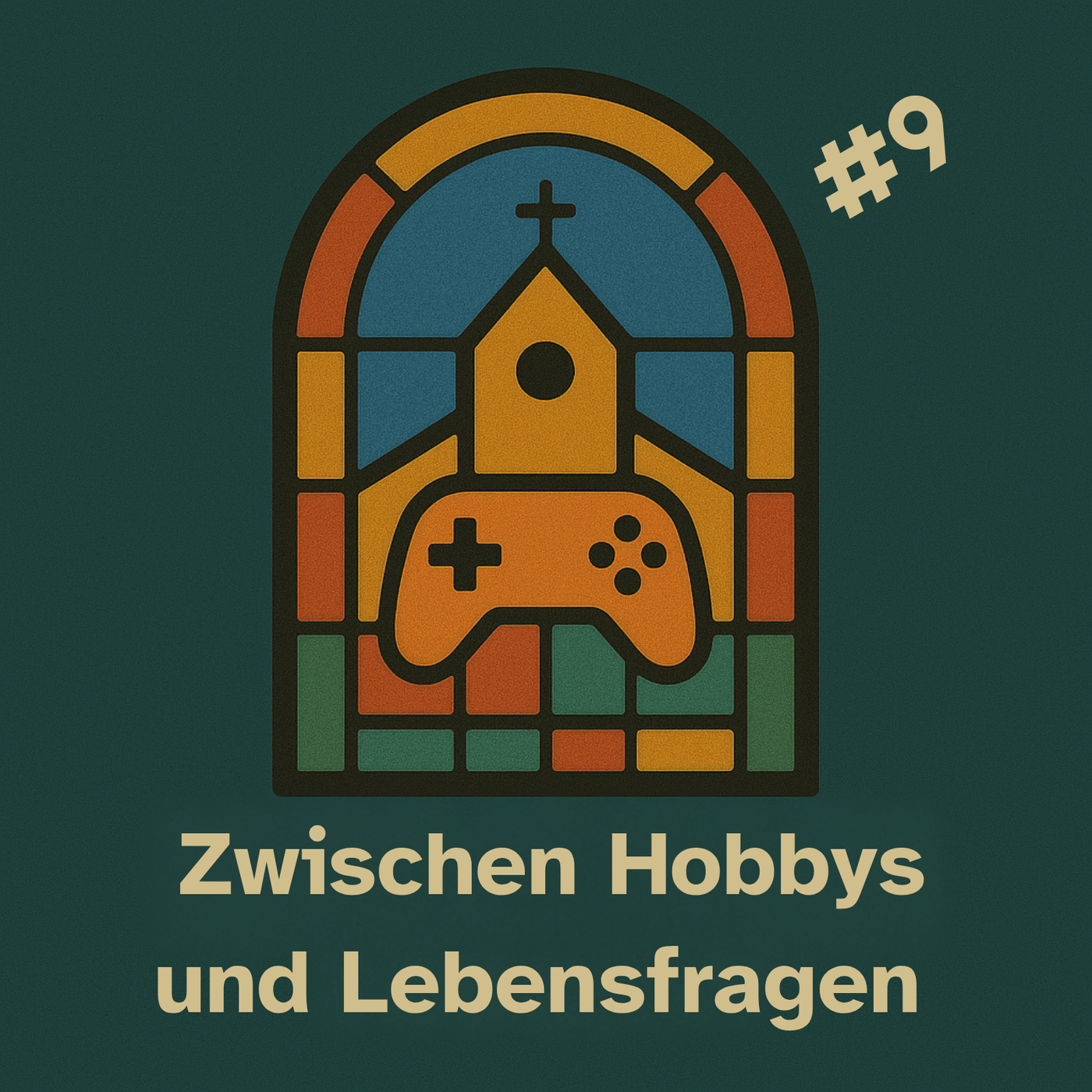 #9 Zwischen Hobbys und Lebensfragen 