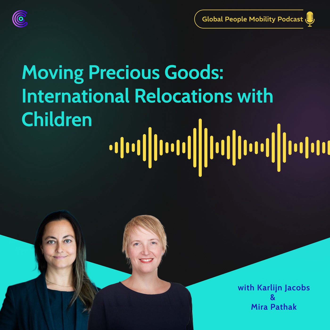 Ep.31: Moving Precious Goods: International Relocations with Children with Karlijn Jacobs & Mira Pathak