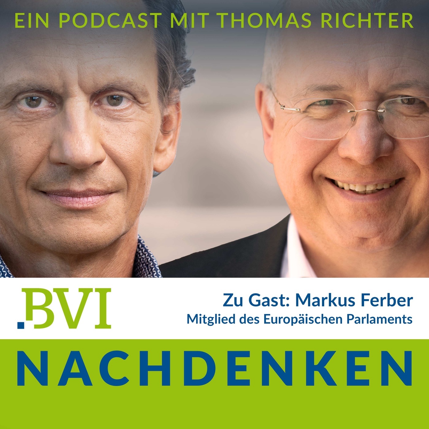 Episode 58: Klartext von führendem EU-Abgeordneten. Markus Ferber über EU-Siegel, Provisionsverbote und Deregulierung.