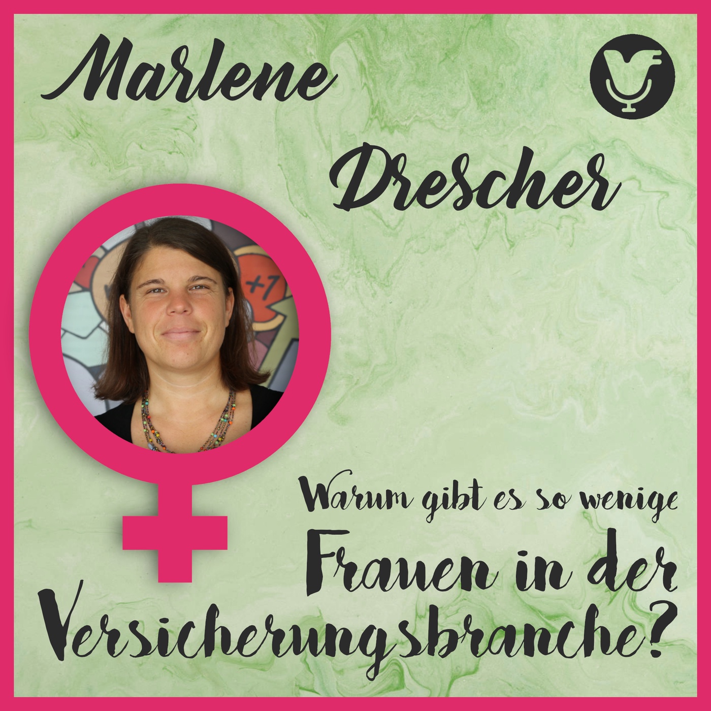 Marlene Drescher über Frauen in der Versicherungsbranche