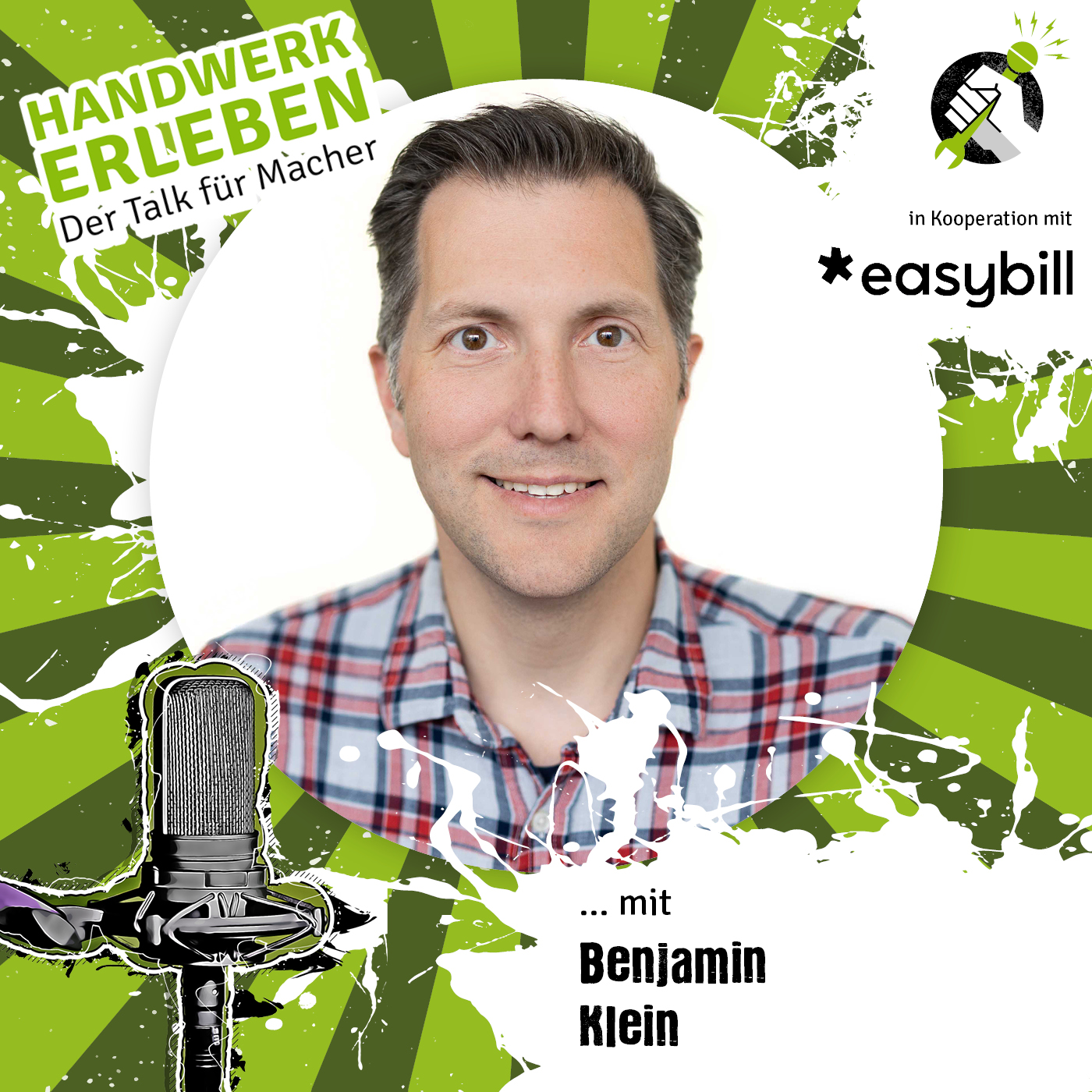 #191 Benjamin Klein, E-Rechnungspflicht ab 2027: Was müssen Handwerksbetriebe jetzt tun?