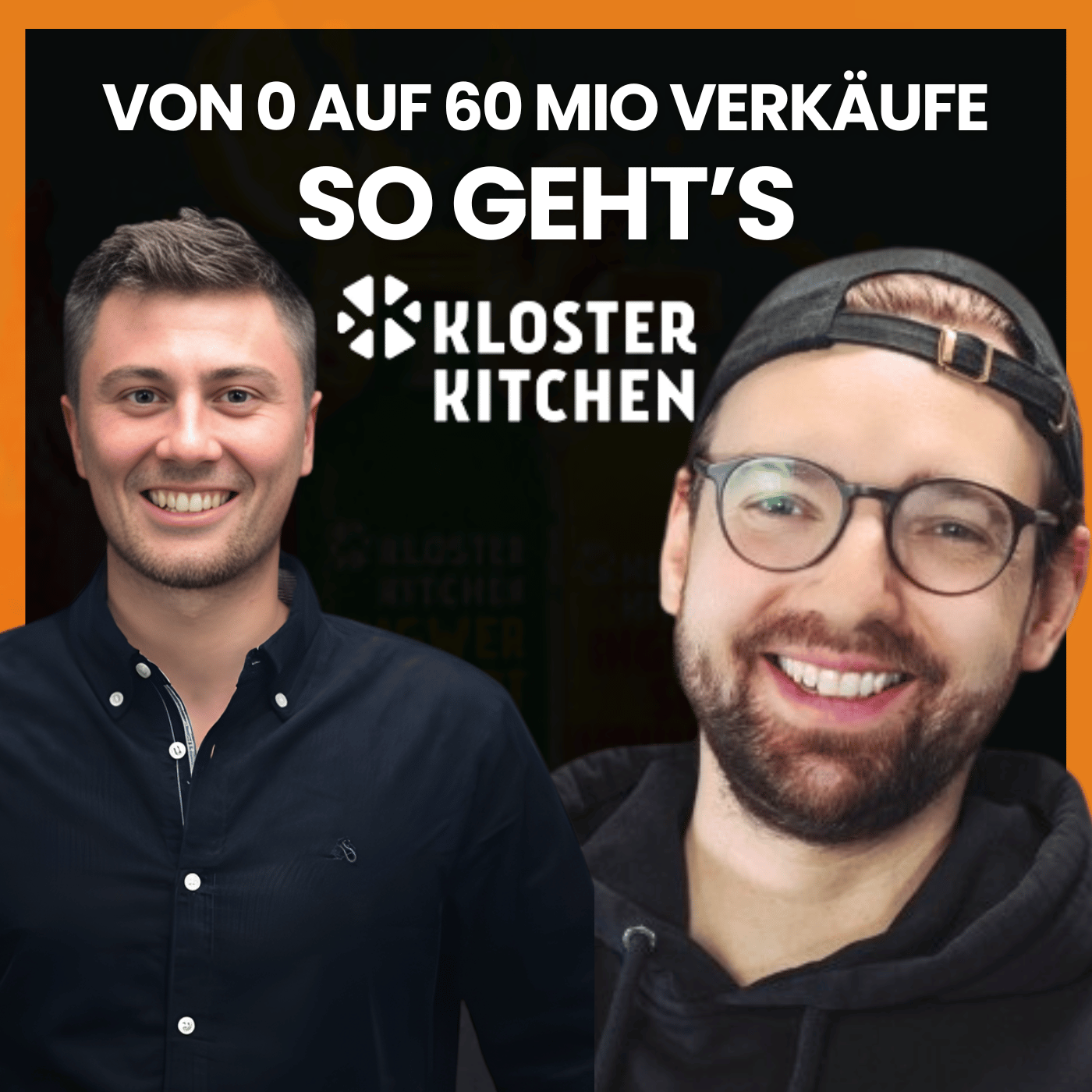 60 Mio. Verkäufe: So gewinnt Kloster Kitchen Neukunden | #52 Kloster Kitchen