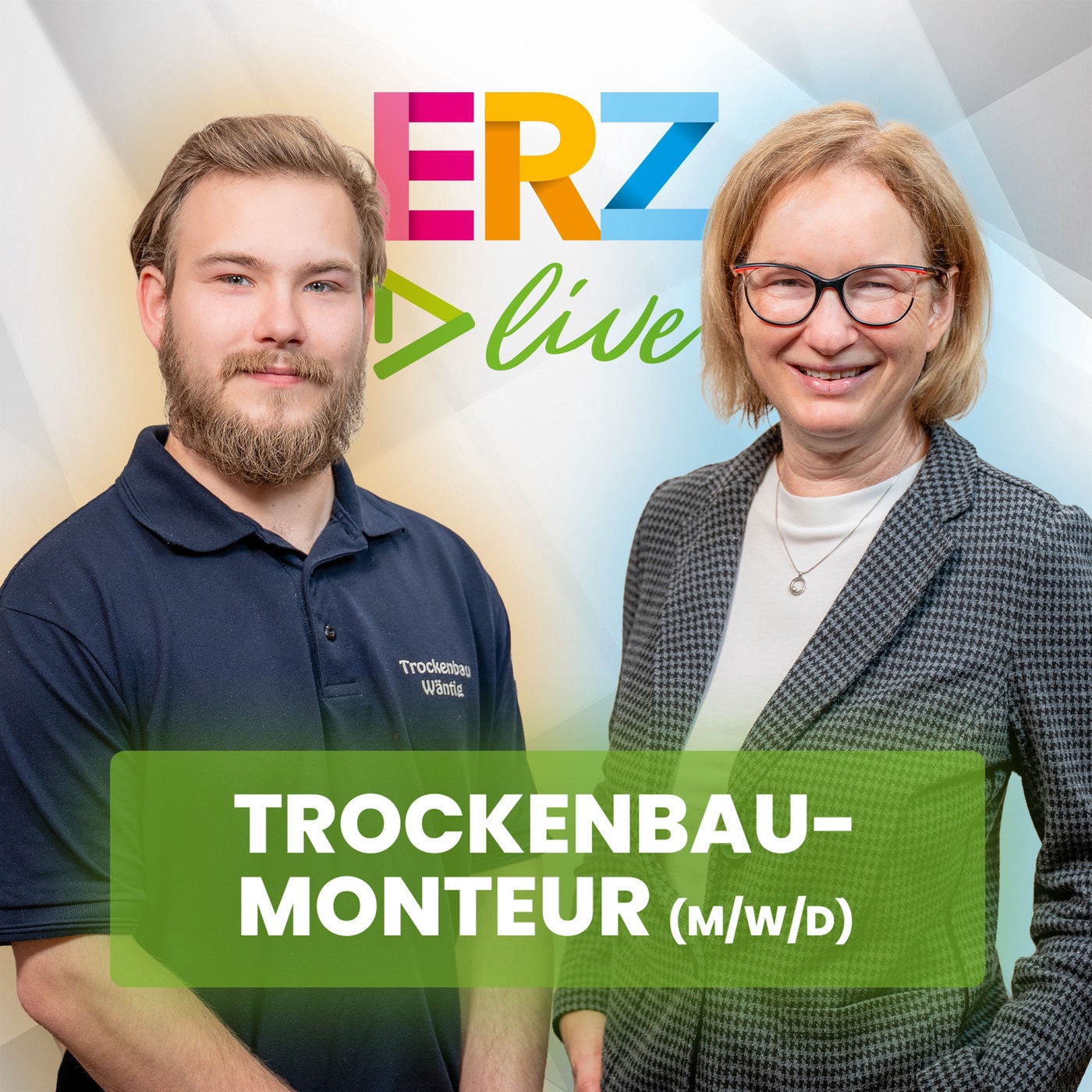 Ausbildung zum Trockenbaumonteur/in bei Trockenbau Wäntig | ERZ LIVE Podcast