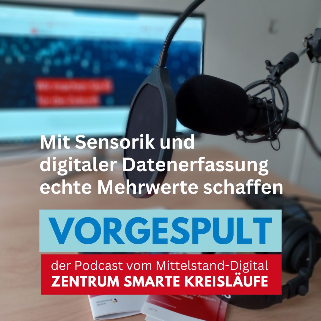 Mit Sensorik und digitaler Datenerfassung echte Mehrwerte schaffen