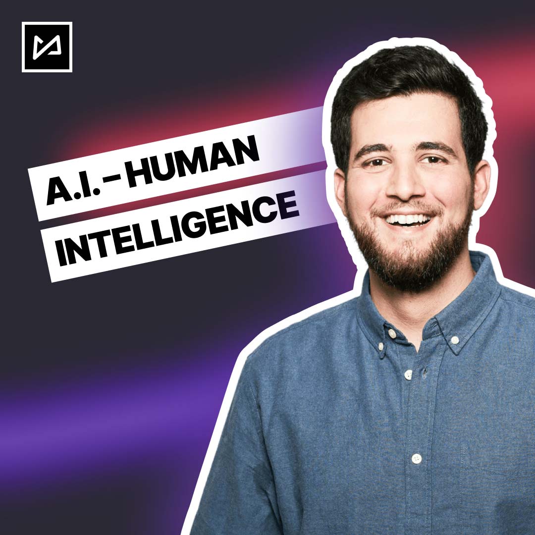 A.I. HUMAN INTELLIGENCE