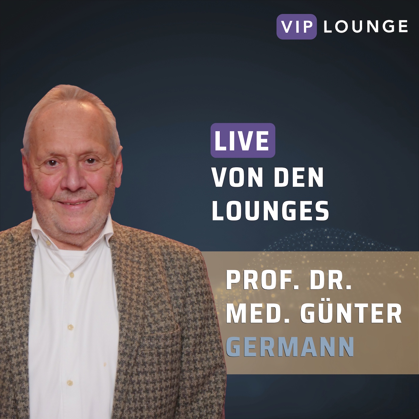 VIP Lounge #23 Prof. Dr. med. Günter Germann - Ethianum Klinik