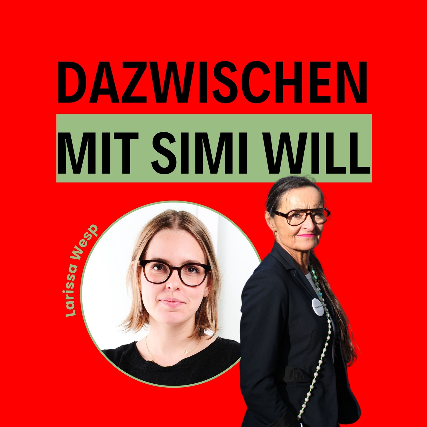 Dazwischen mit Larissa Wesp