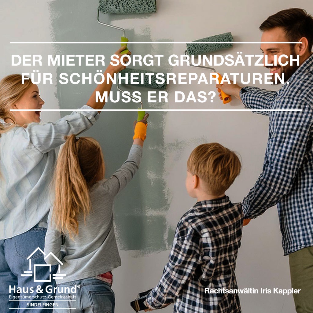 Der Mieter sorgt grundsätzlich für Schönheitsreparaturen. Muss er das?