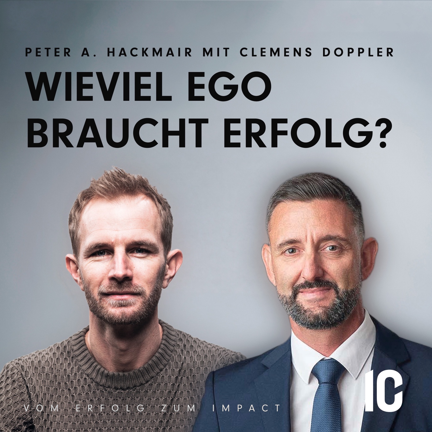 #49 Wieviel Ego braucht Erfolg? – Clemens Doppler