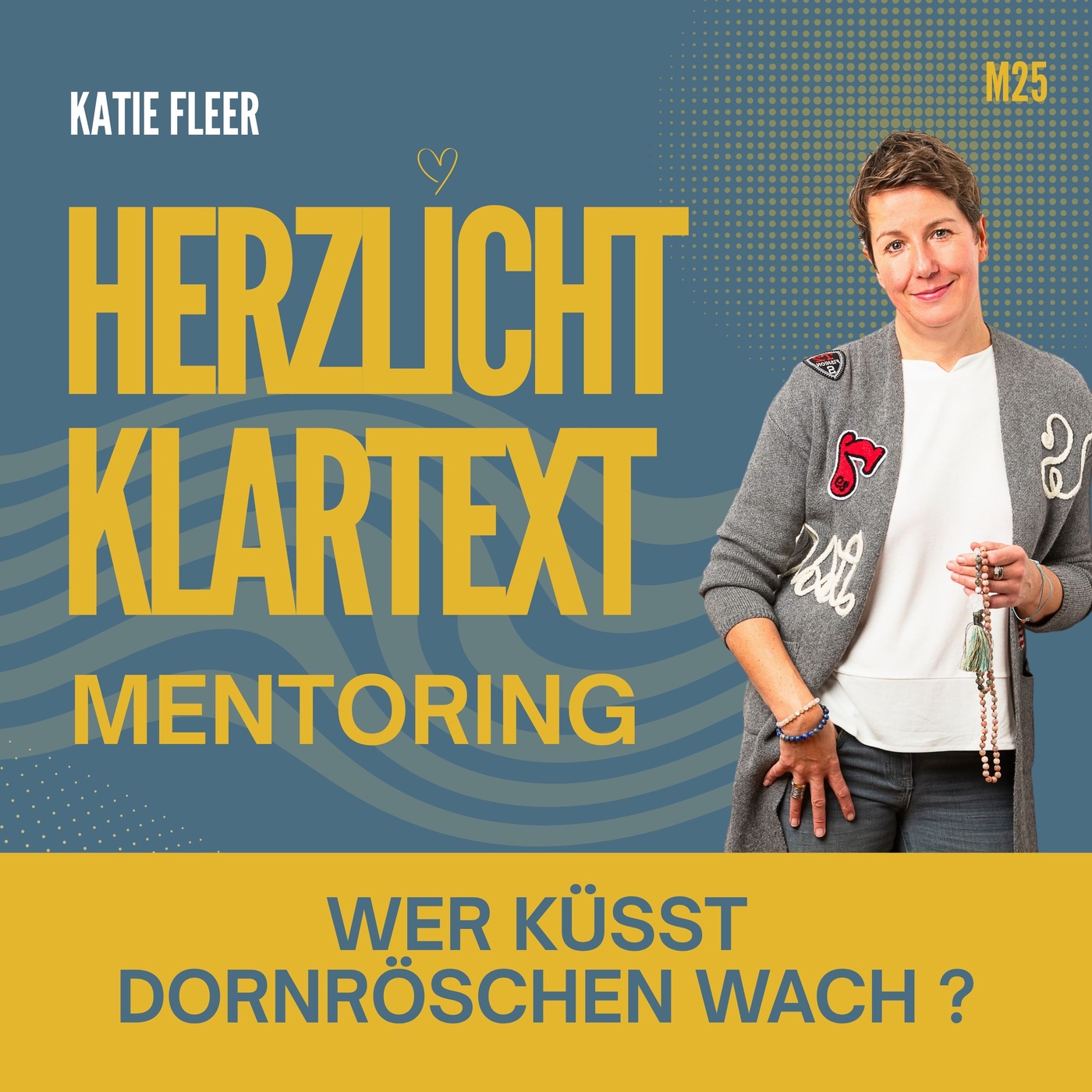 Wer küsst Dornröschen wach?  Mentoring Episode 25