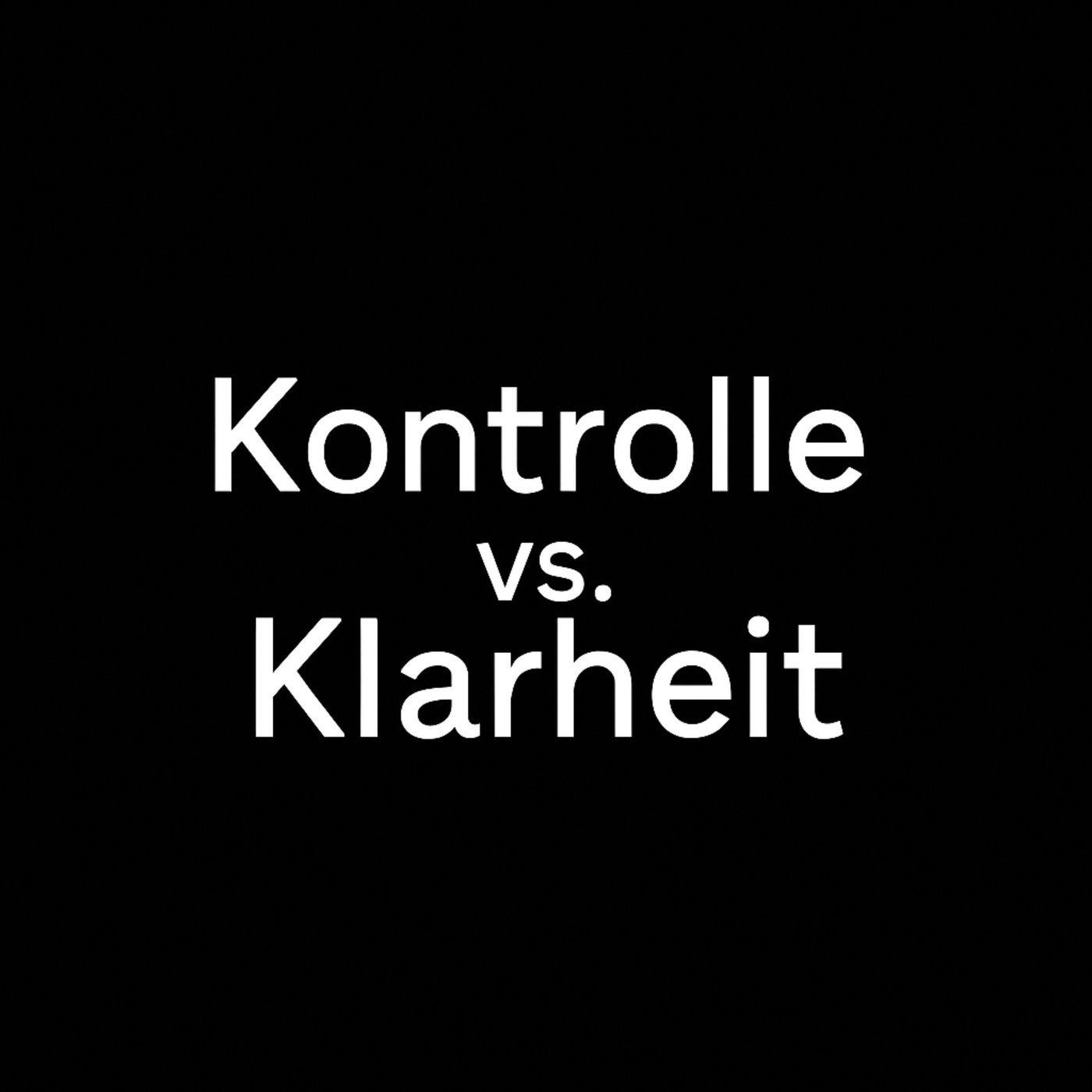 Sneak Peek - Führen im Nebel - Warum Kontrolle keine Klarheit ist