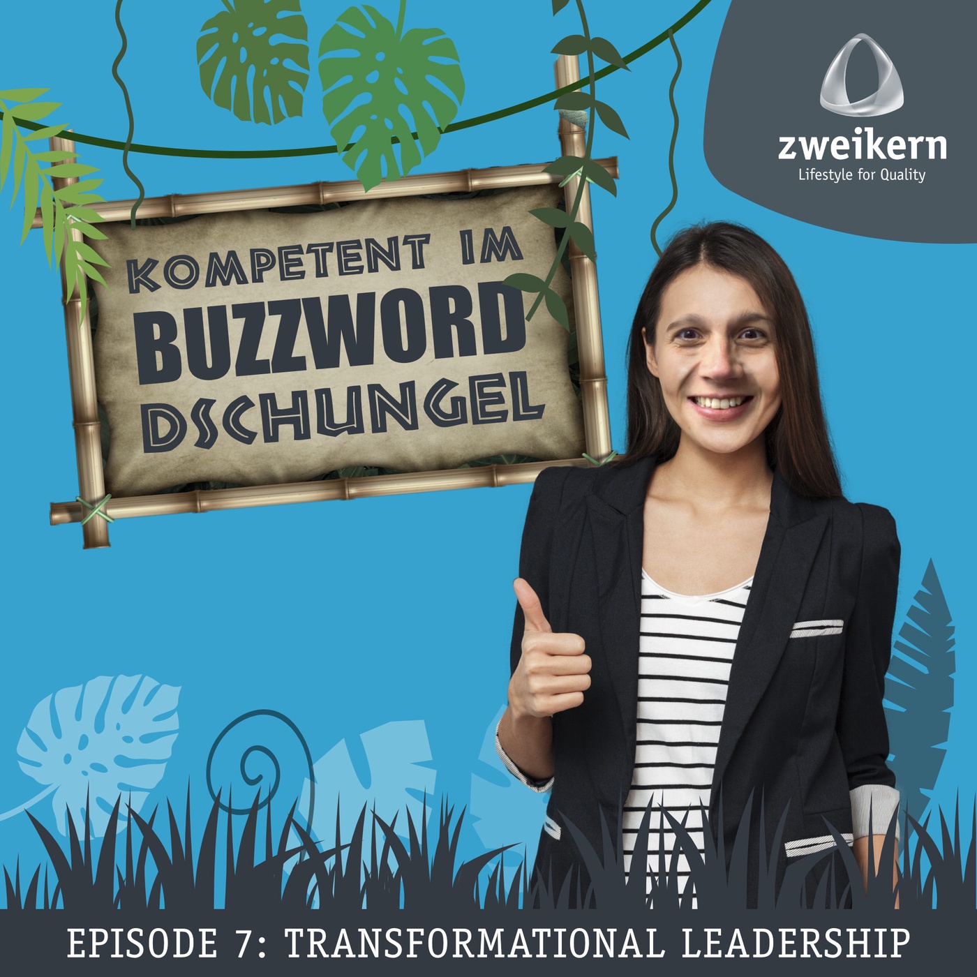 Episode 7: Transformational Leadership
