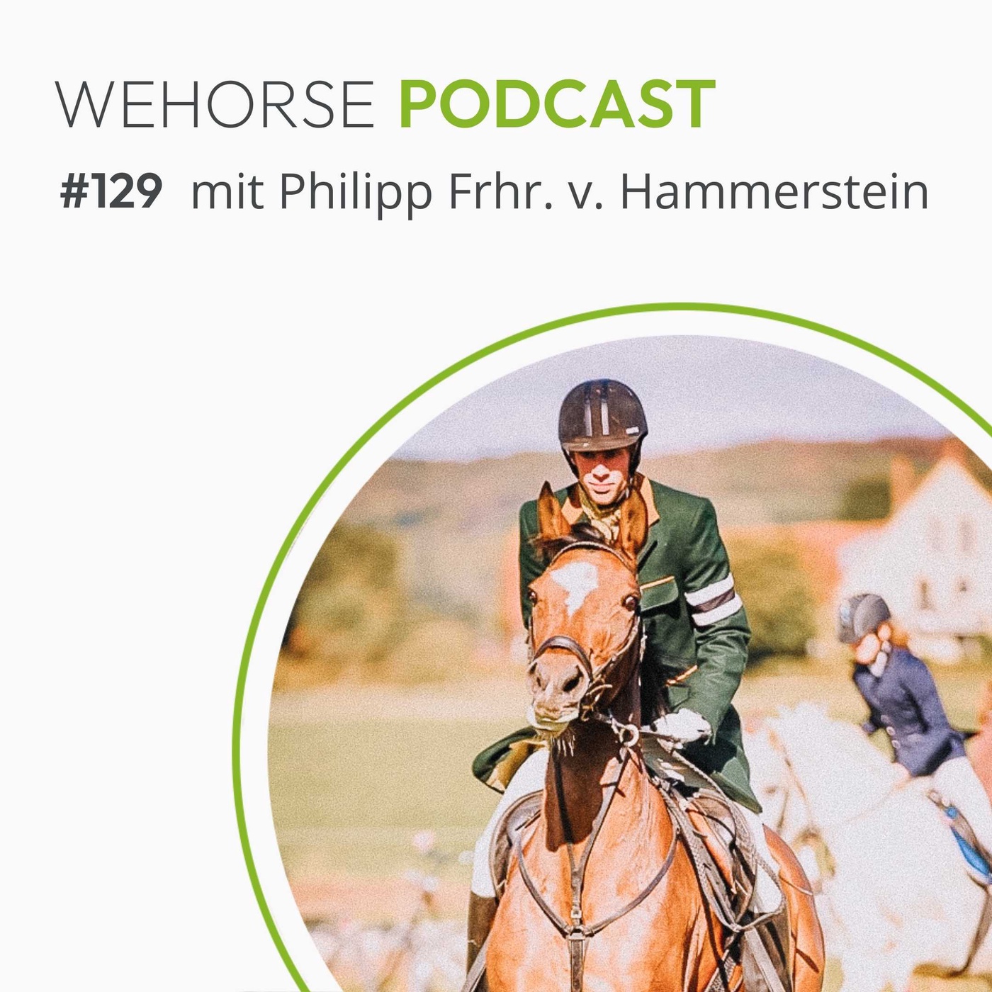 #129 Philipp von Hammerstein: Jagdreiten aus Tradition