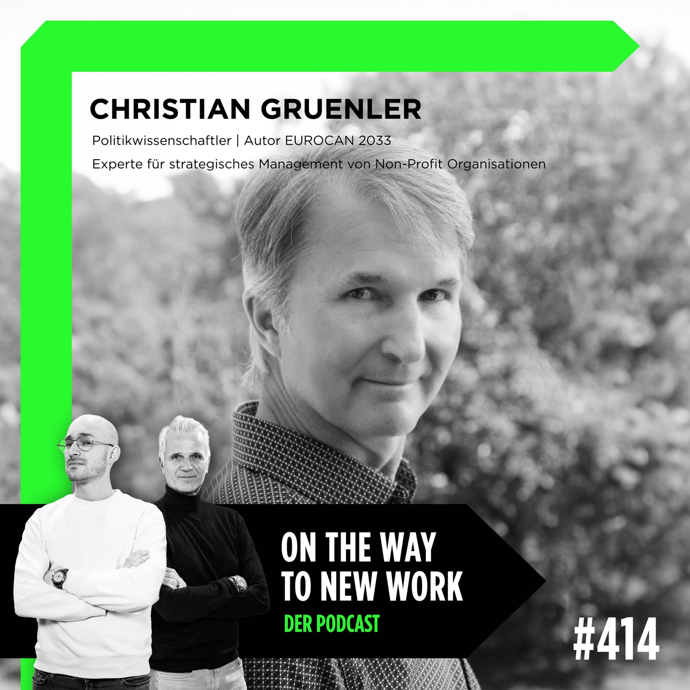 #414 Christian Gruenler |  Politikwissenschaftler | Experte für strategisches Management von Non-Profit Organisationen |
