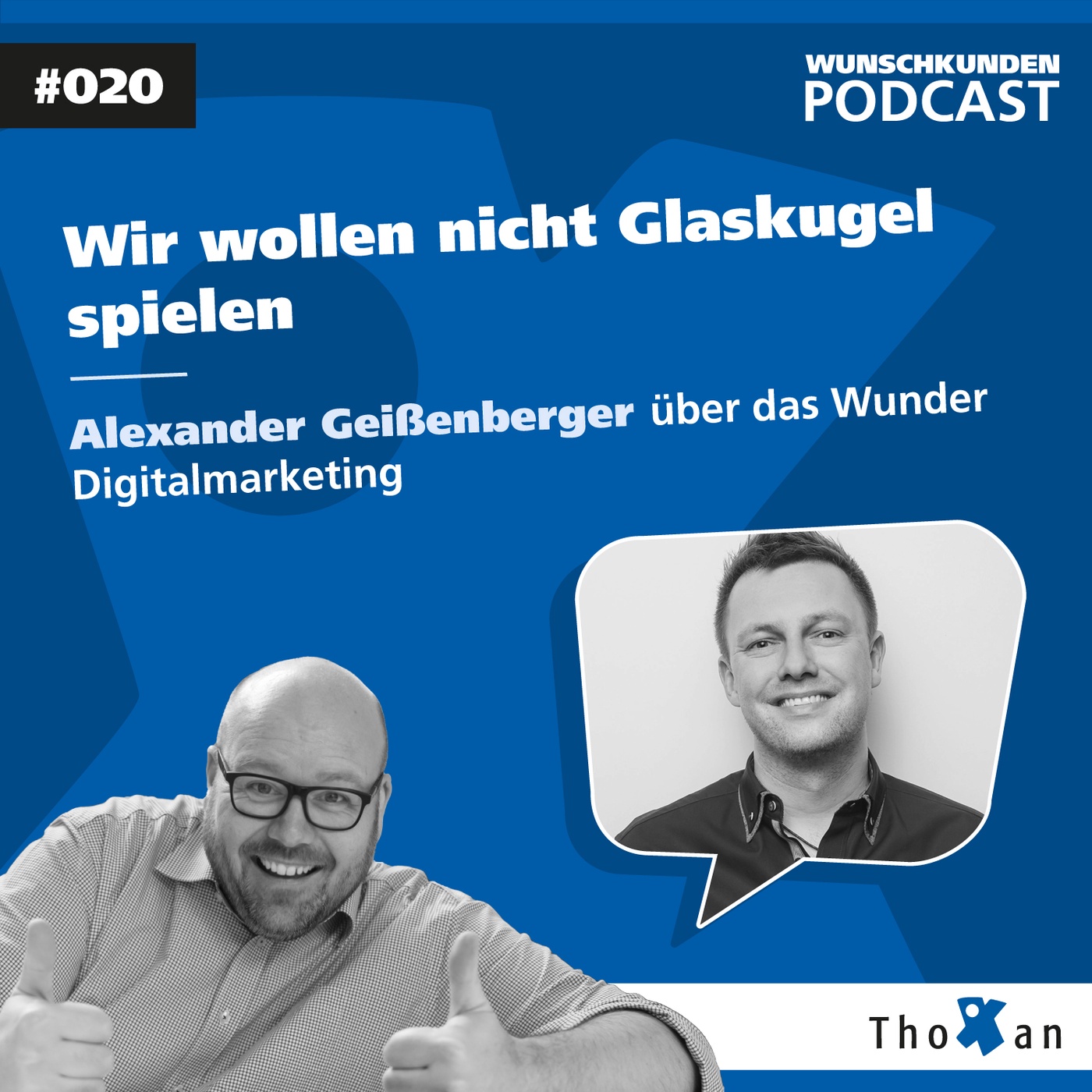 Wir wollen nicht Glaskugel spielen: Alexander Geissenberger über das Wunder Digitalmarketing