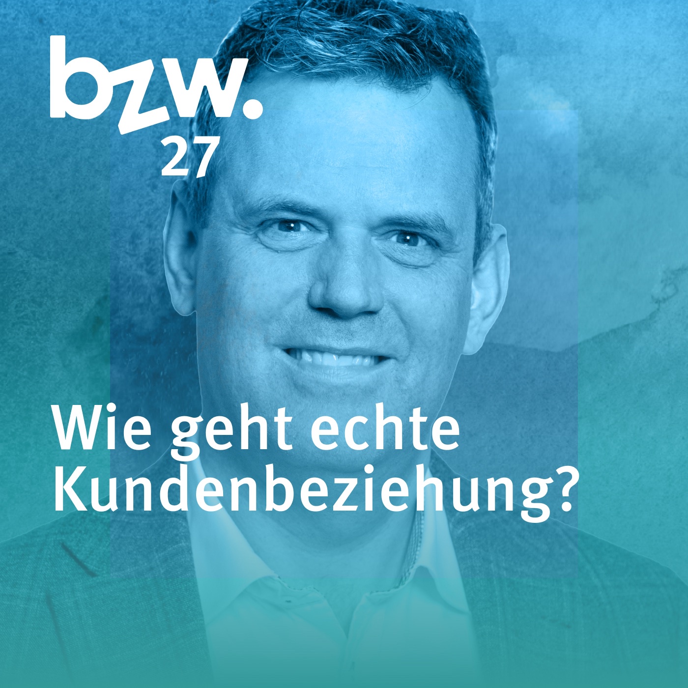 #27 Reinhard Saß: Wie geht echte Kundenbeziehung?