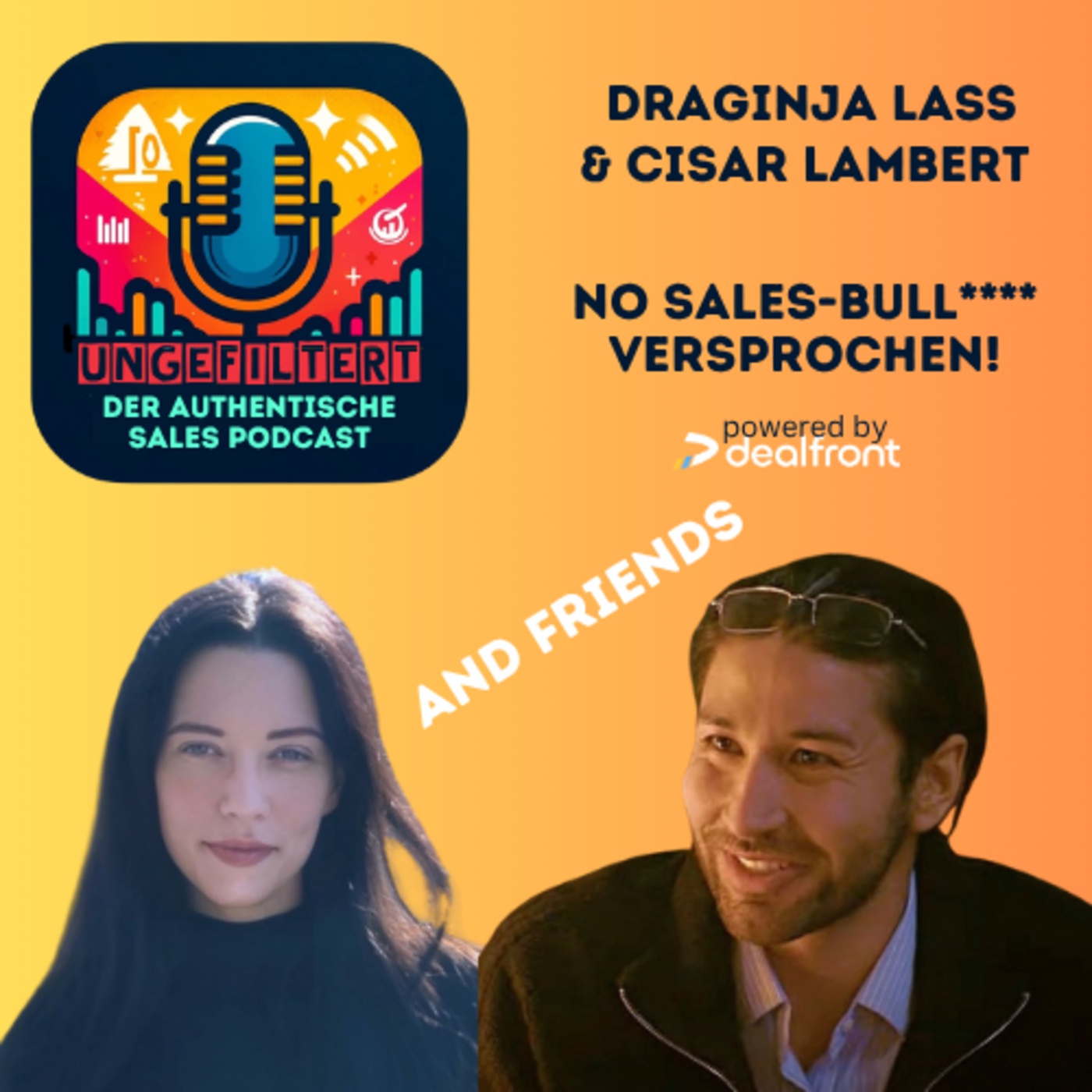 Growth ohne Struktur? Viel Erfolg. Ungefiltert & Friends - mit Dragi & Cisar