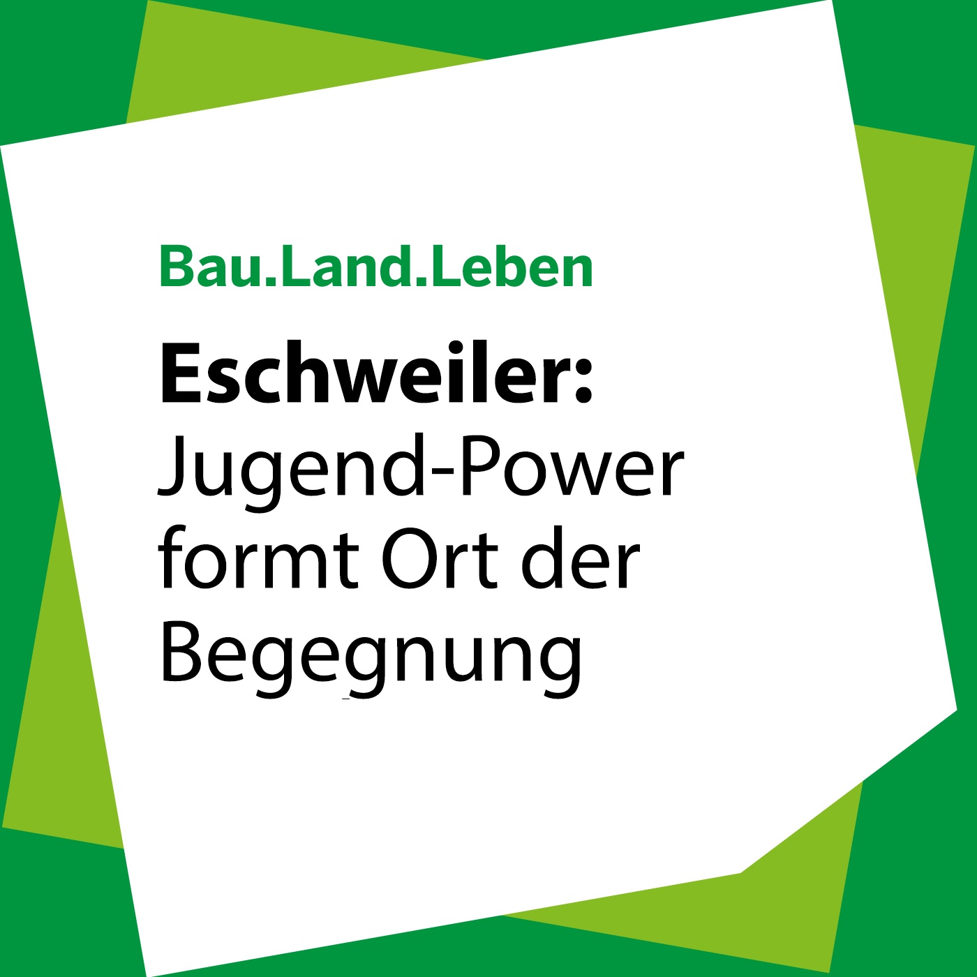 Eschweiler: Jugend-Power formt Ort der Begegnung
