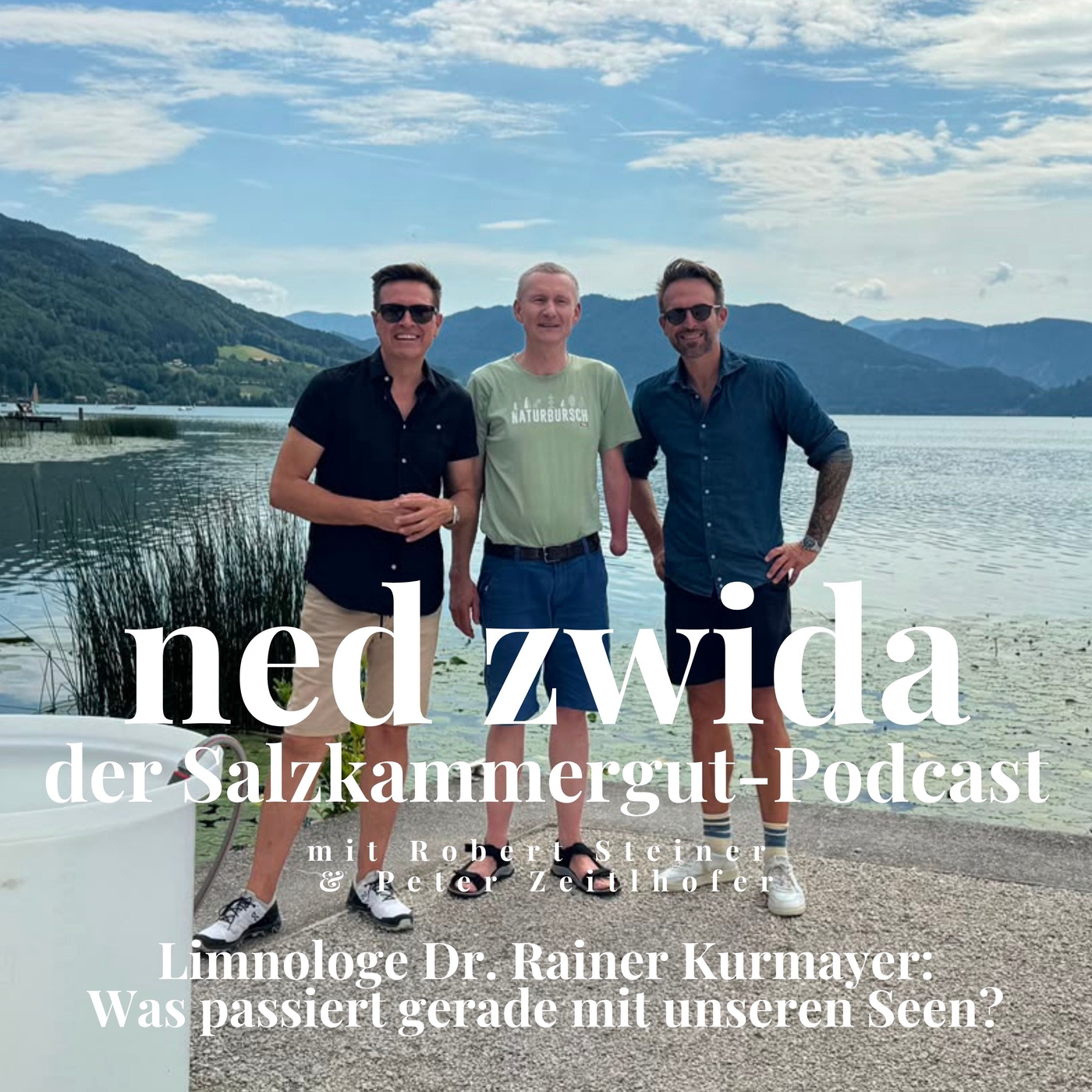 Episode 102: Was passiert gerade mit unseren Seen - mit Prof. Dr. Rainer Kurmayer