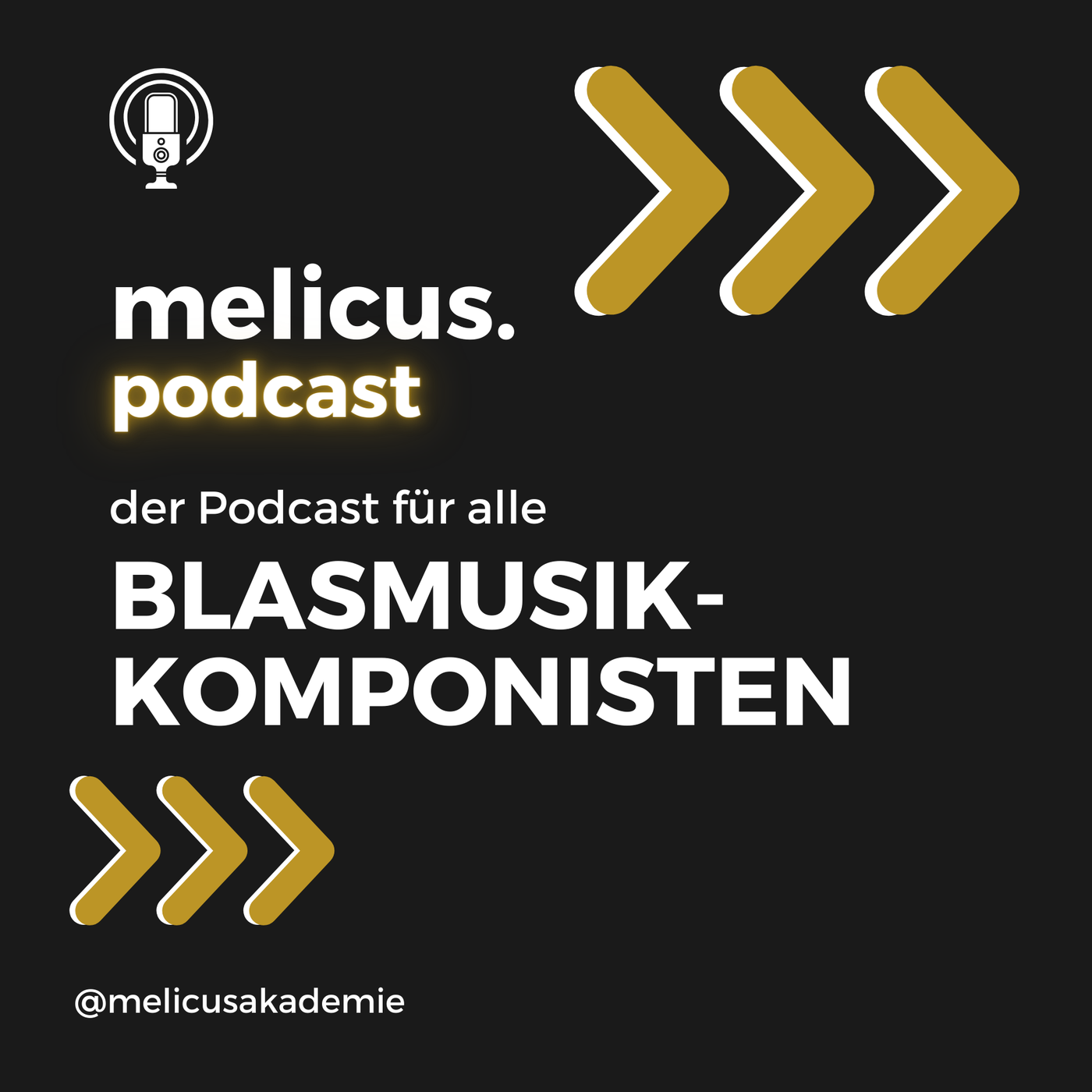 melicus.podcast - der Podcast für Blasmusik-Komponisten